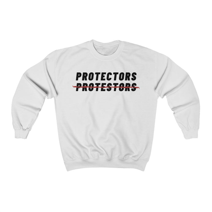 NEW! Protectors Not Protestors Sweatshirt - Self Sovereignty
